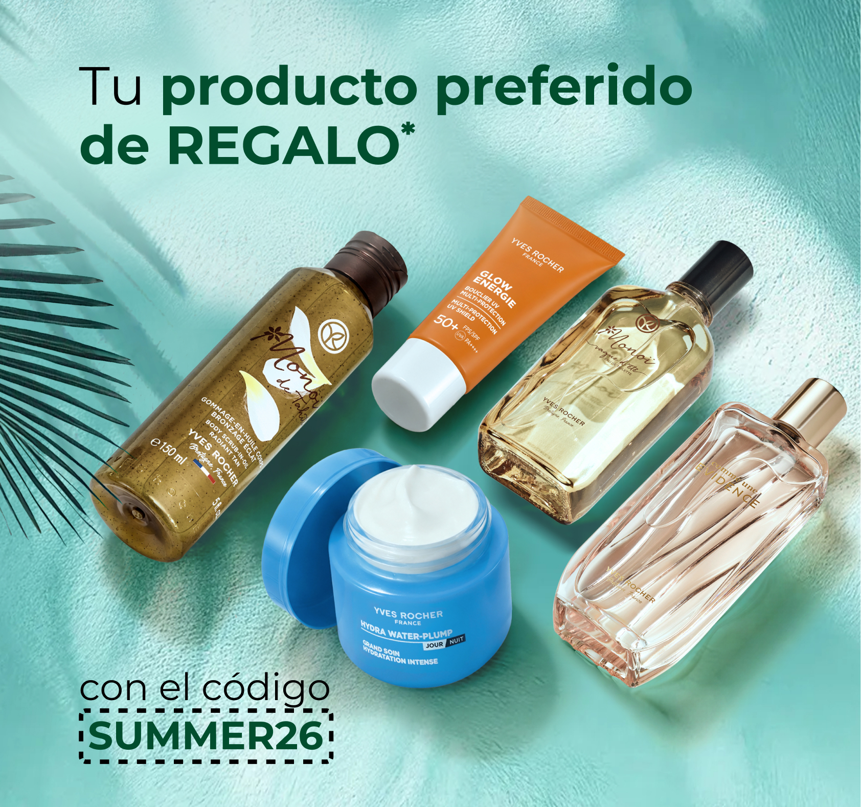 Tu producto preferido de REGALO* con el c&oacute;digo SUMMER26